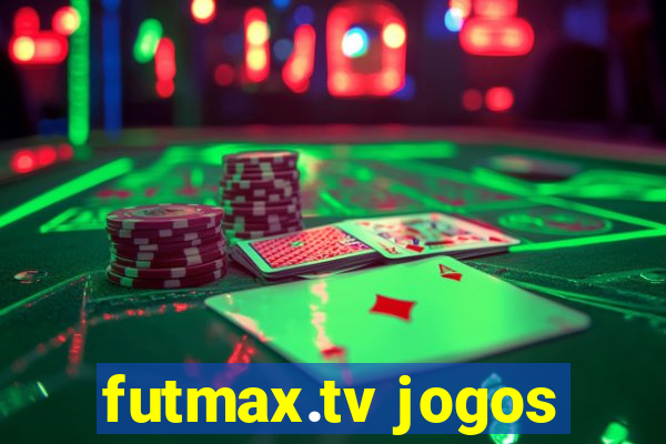 futmax.tv jogos